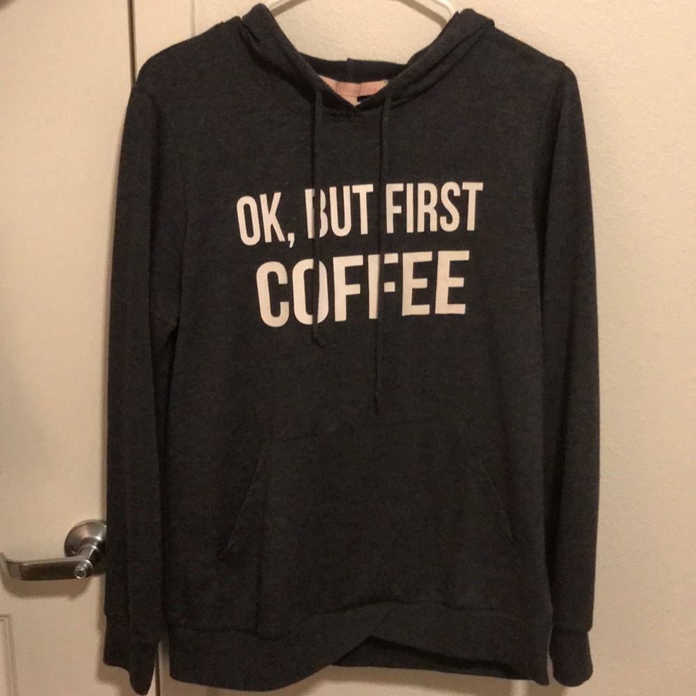 “Ok, but first coffee” sweater.